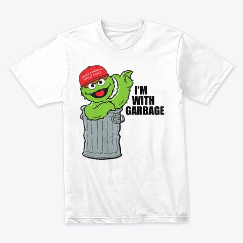 I'm with Garbage T-Shirt