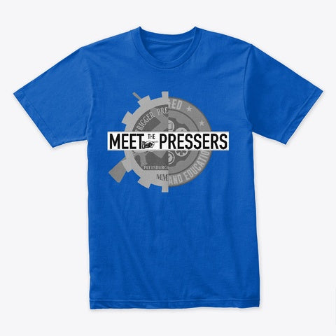 Meet The Pressers T-Shirt
