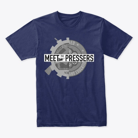 Meet The Pressers T-Shirt