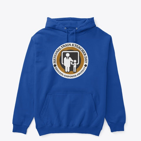 National Train A Teacher Day Hoodie
