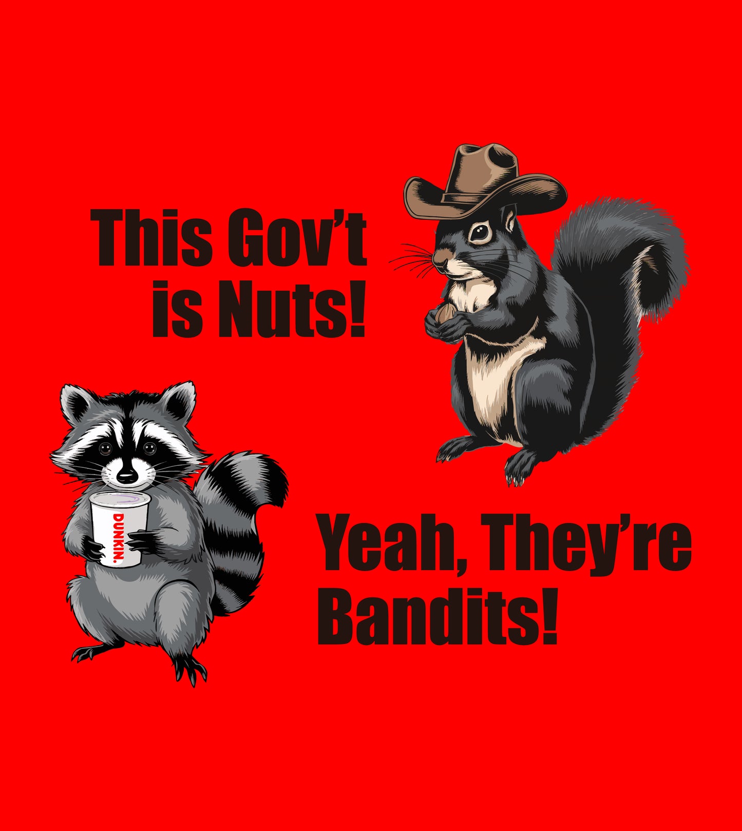 This Government is Nuts T-Shirt