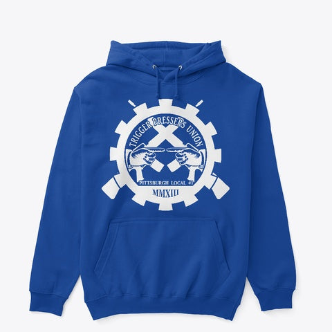 Trigger Pressers Union Hoodie