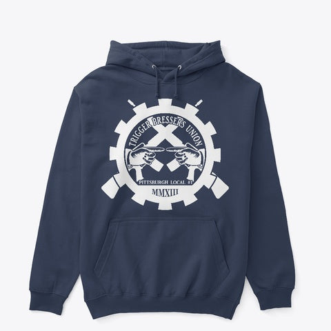Trigger Pressers Union Hoodie