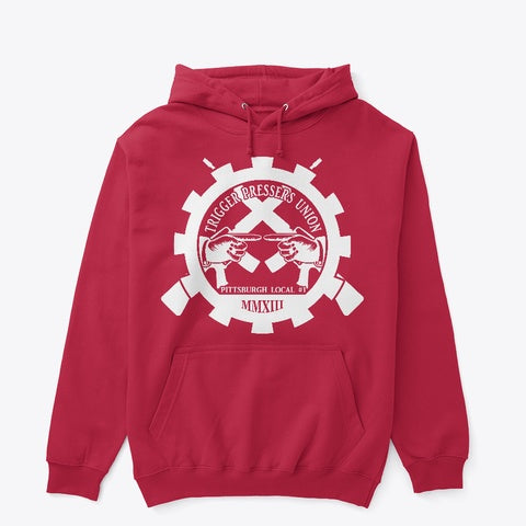 Trigger Pressers Union Hoodie