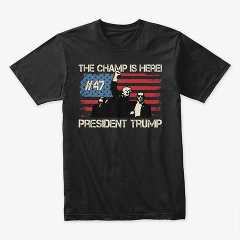 Trump the Champ T-Shirt