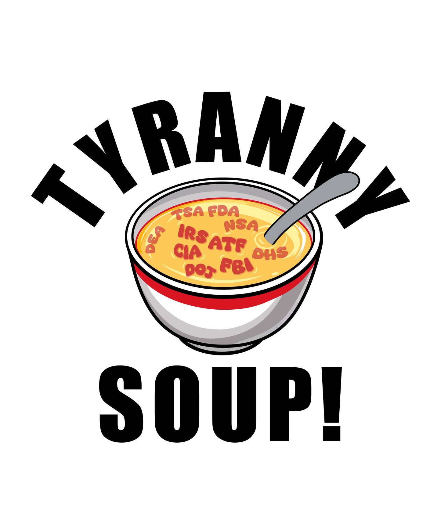 Tyranny Soup Hoodie