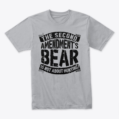 Second Amendment BEAR T-Shirt