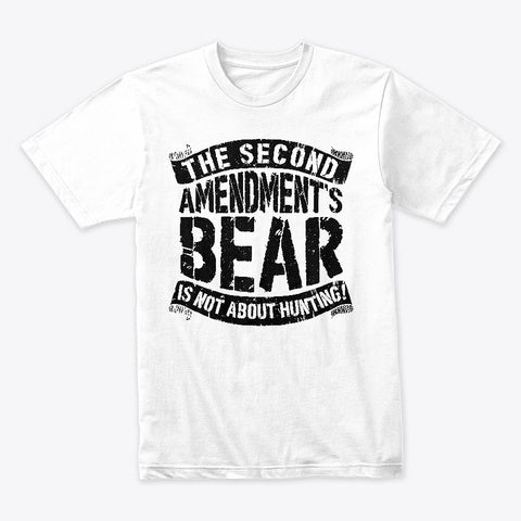 Second Amendment BEAR T-Shirt