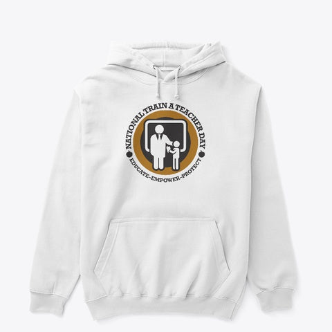 National Train A Teacher Day Hoodie