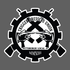 Trigger Pressers Union Sticker