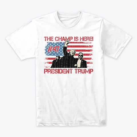 Trump the Champ T-Shirt